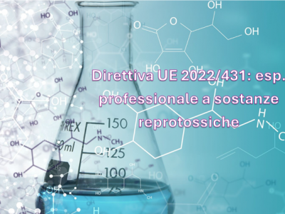 direttiva-ue-2022431-e-novita-in-tema-di-esposizione-professionale-a-sostanze-reprotossiche-e-farmaci-pericolosi